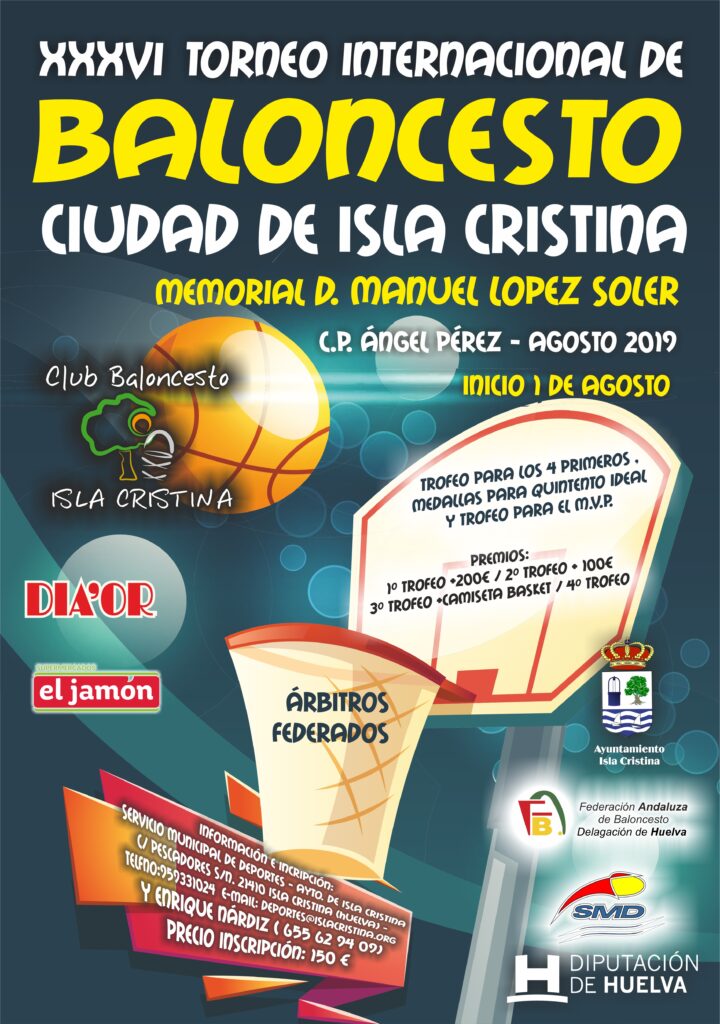 XXXVI TORNEO INTERNACIONAL DE BALONCESTO CIUDAD DE ISLA CRISTINA