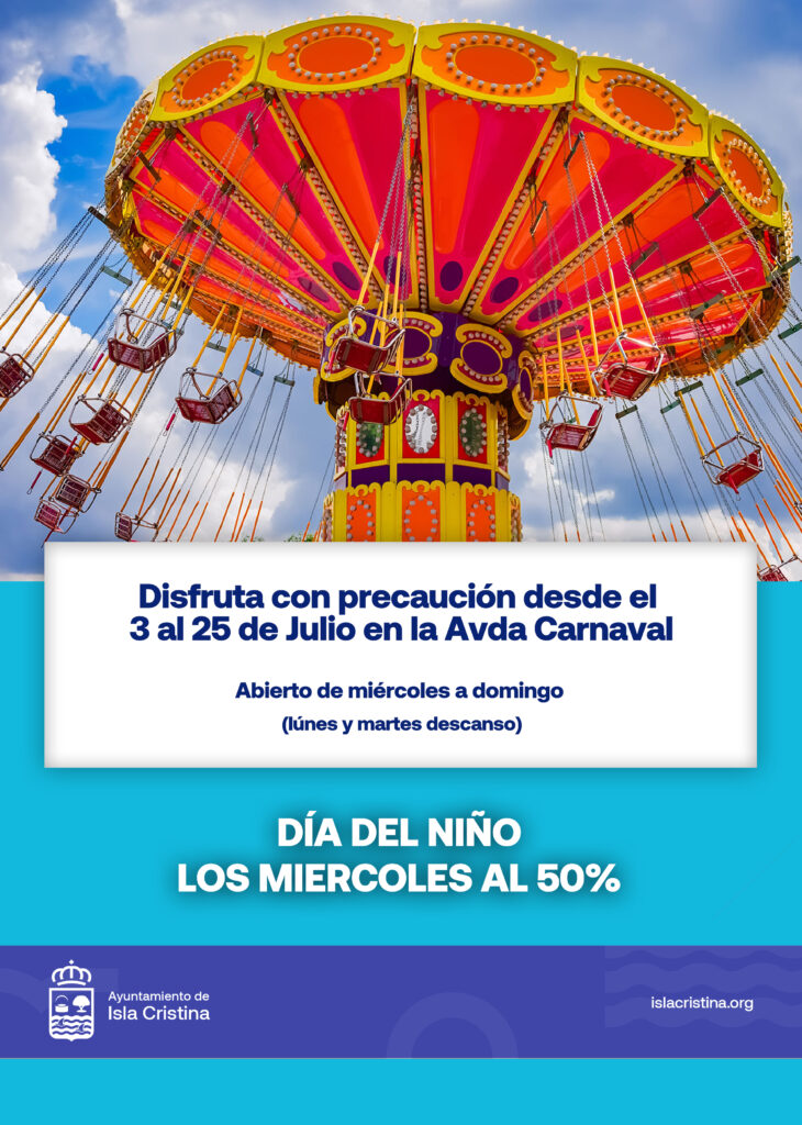 Atracciones de feria del 3 al 25 de Julio