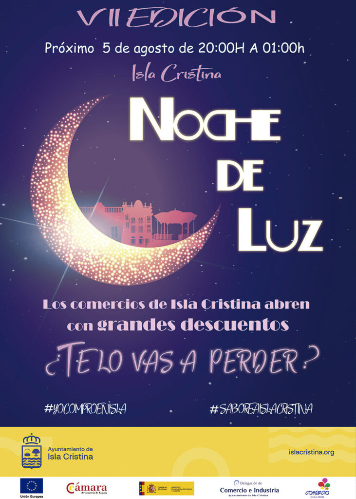 VUELVE A ISLA CRISTINA LA “NOCHE DE LUZ” PARA INCENTIVAR LAS COMPRAS EN LOS NEGOCIOS